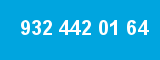 932 442 01 64 932 442 01 64